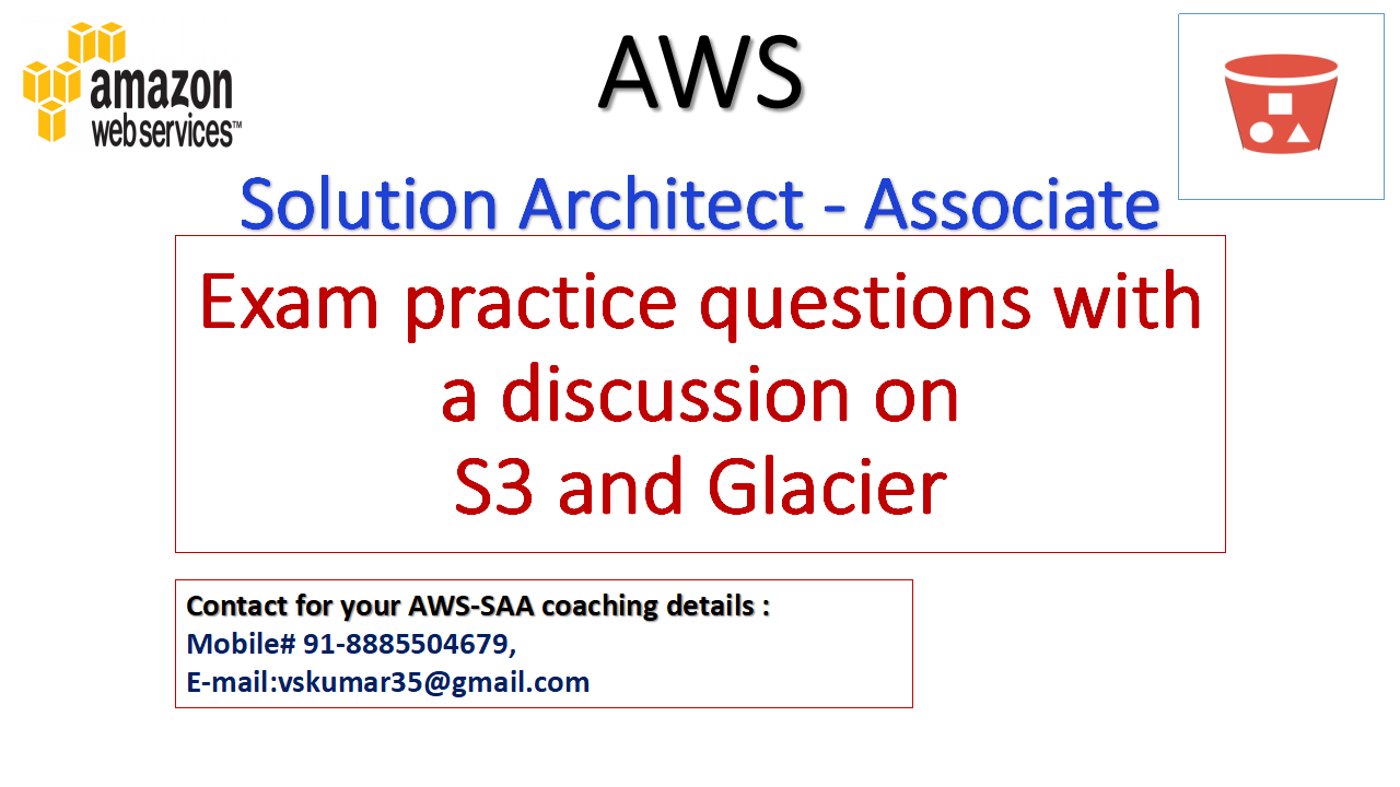AWS-SAA-ExamPractice questions-discussion-S3 & Glacier.png